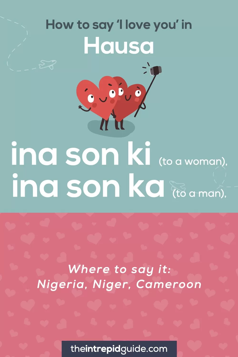 How to say I love you in different languages - Hausa - ina son ki