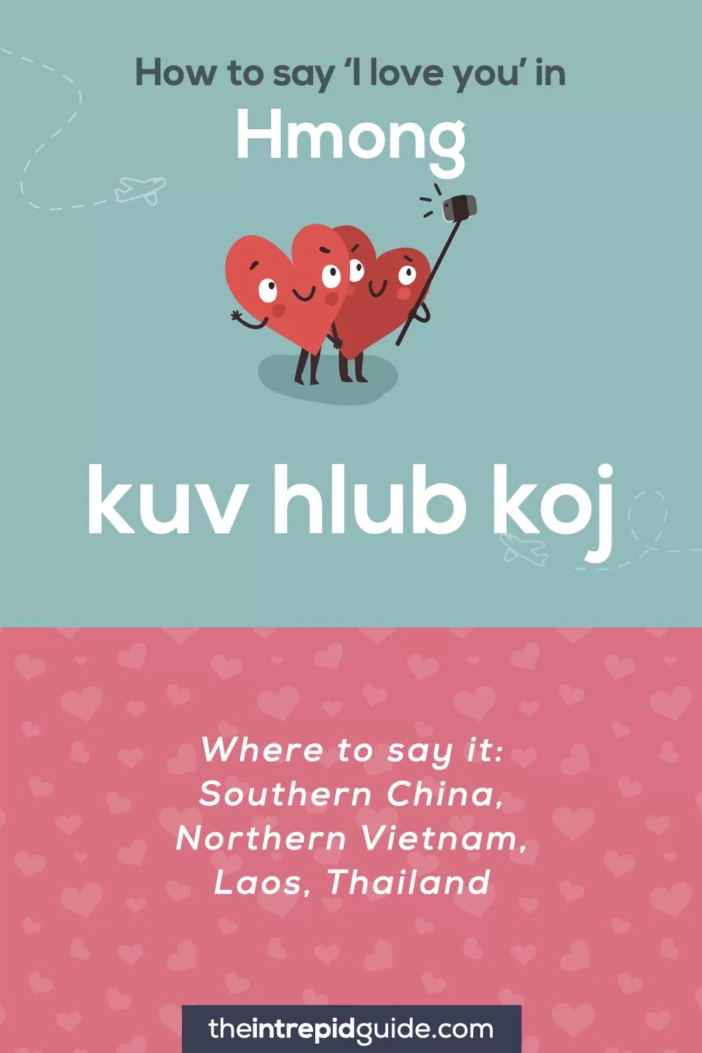How to say I love you in different languages - Hmong - kuv hlub koj