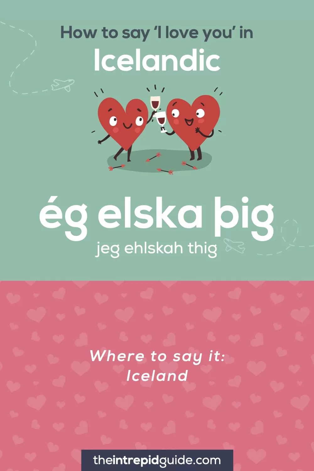 How to say I love you in different languages - Icelandic - eg elska þig