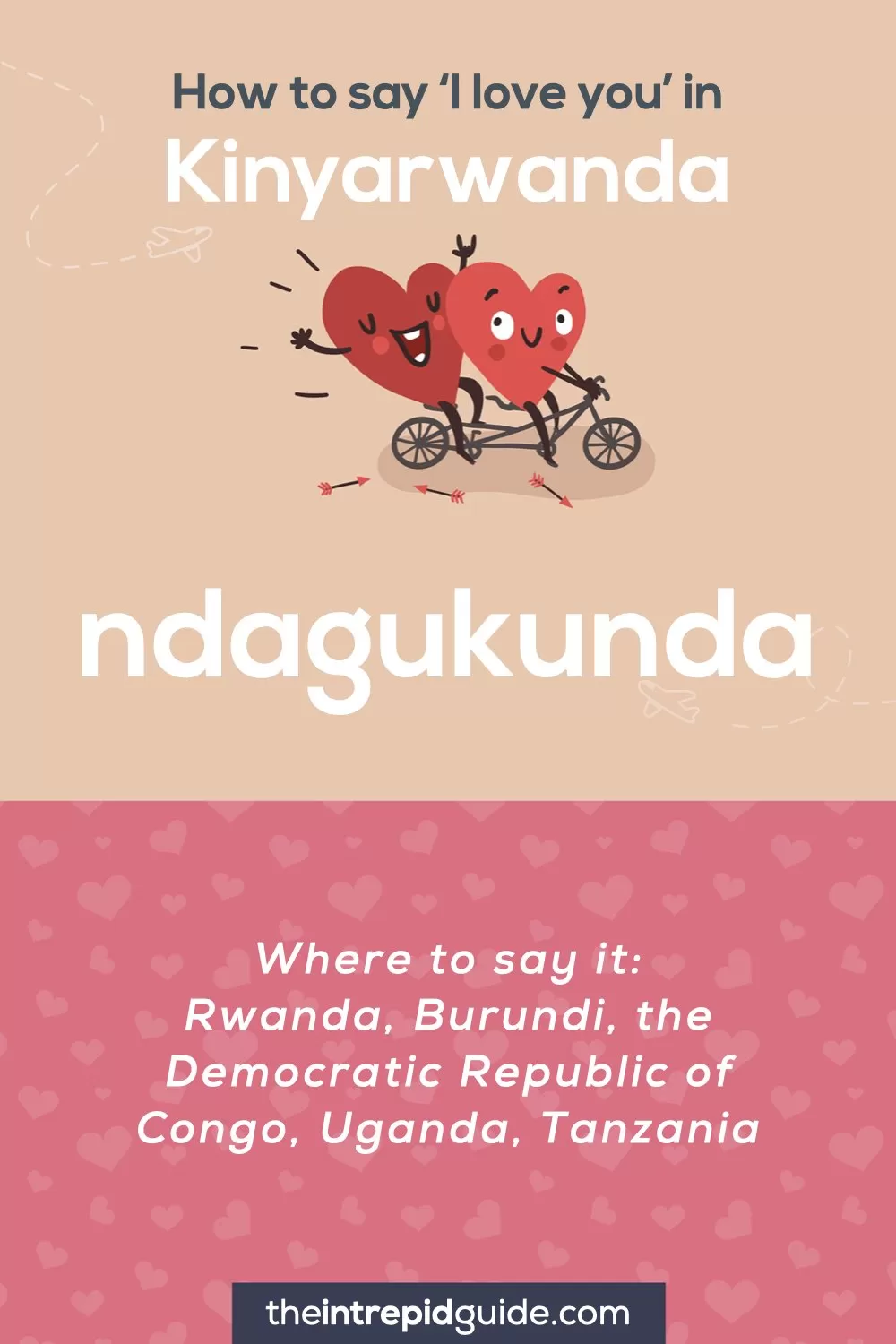How to say I love you in different languages - Kinyarwanda - ndagukunda