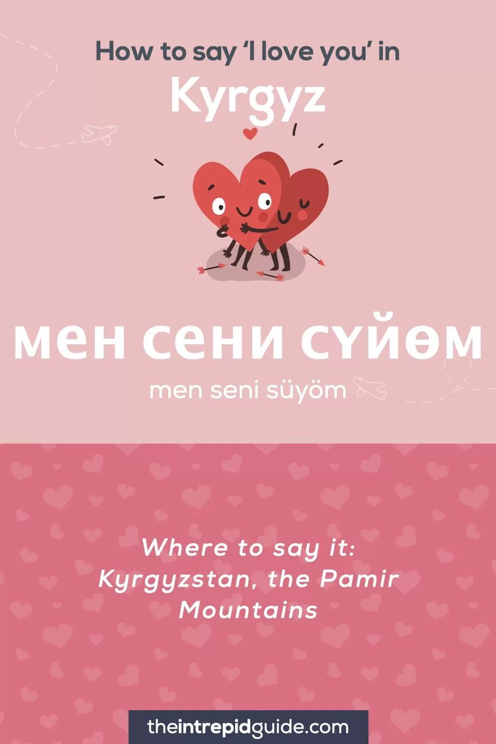 How to say I love you in different languages - Kyrgyz - мен сени сүйөм