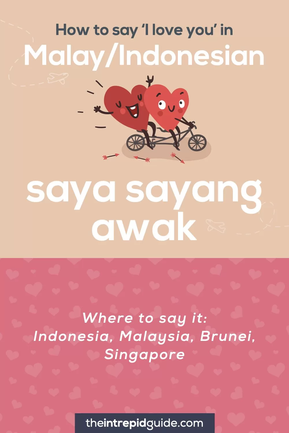 How to say I love you in different languages - Malay - Indonesian - saya sayang awak