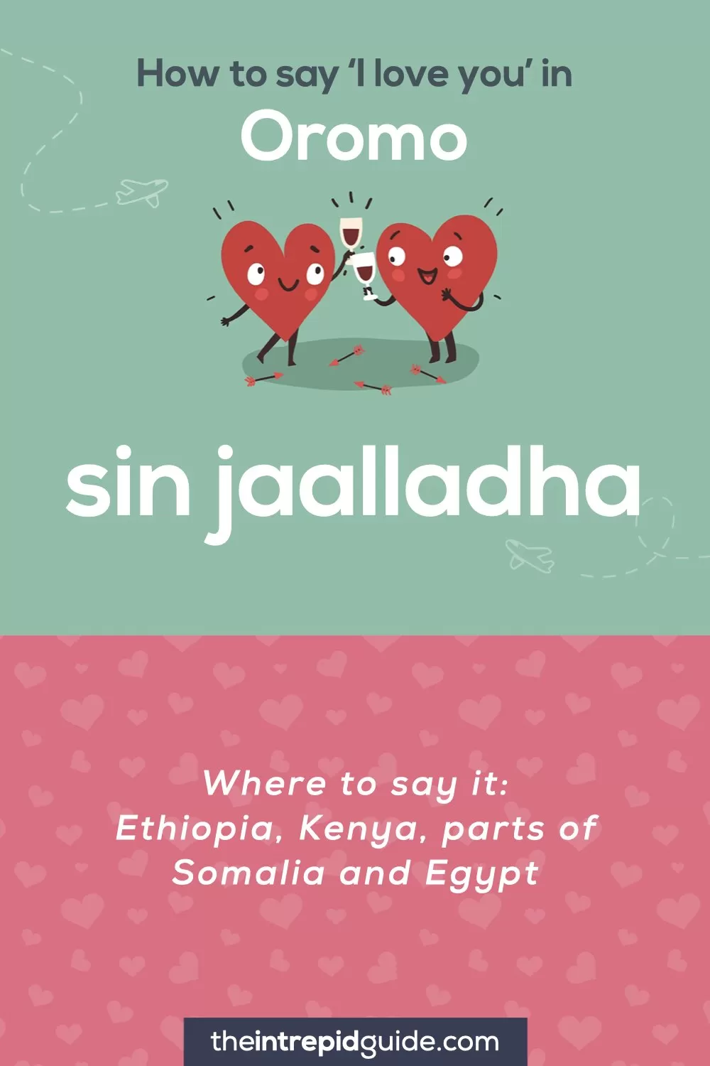 How to say I love you in different languages - Oromo - sin jaalladha