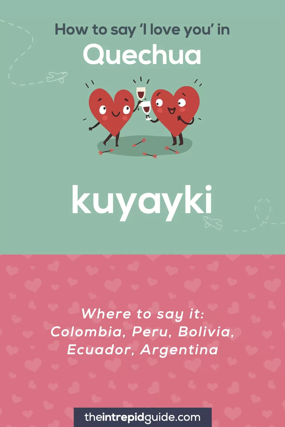 How to say I love you in different languages - Quechua - kuyayki