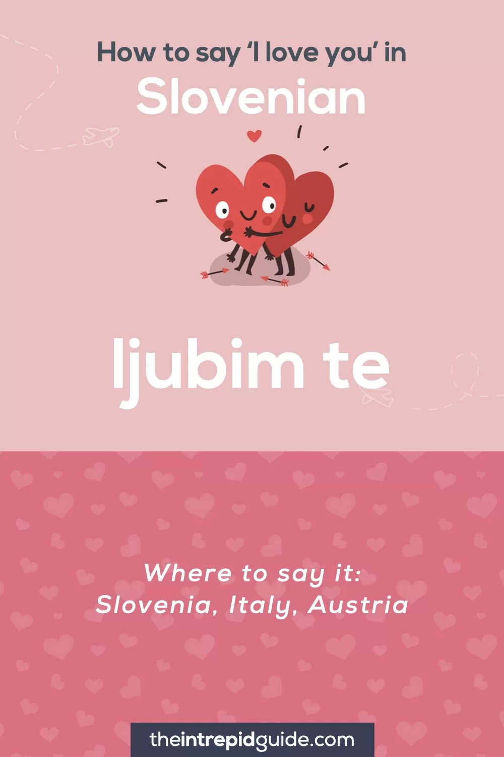 How to say I love you in different languages - Slovenian - ljubim te
