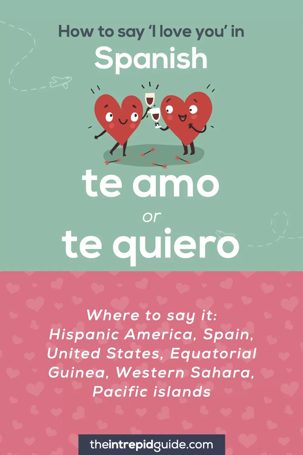 How to say I love you in different languages - Spanish - te amo, te quiero