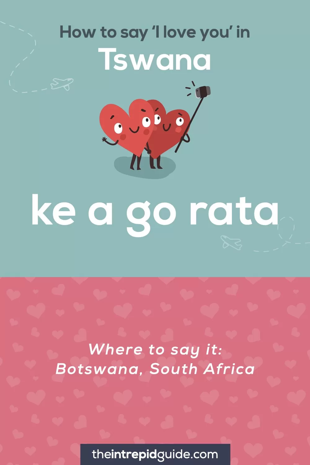 How to say I love you in different languages - Tswana - ke a go rata