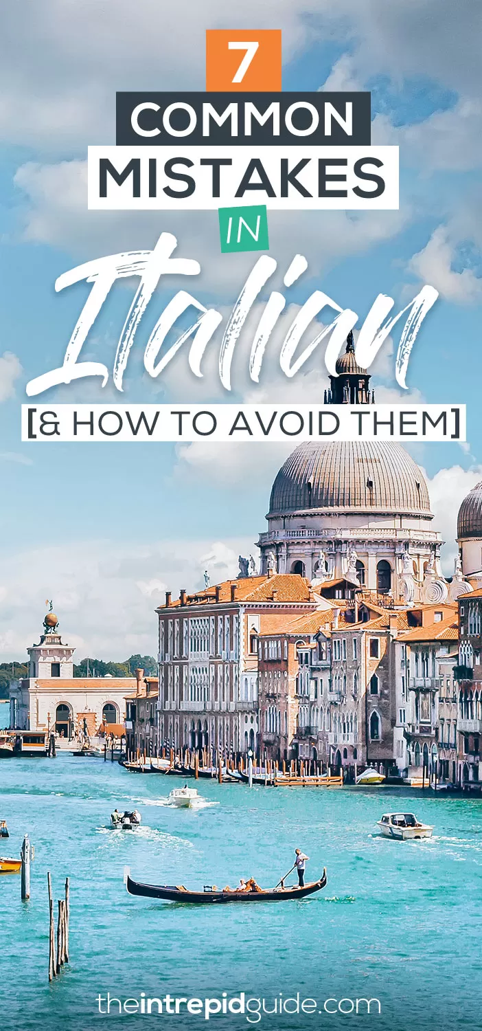 7 Common Mistakes in Italian and How to Avoid Them