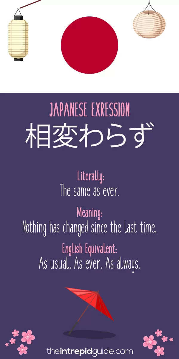 Japanese Idioms - As usual. As ever. As always
