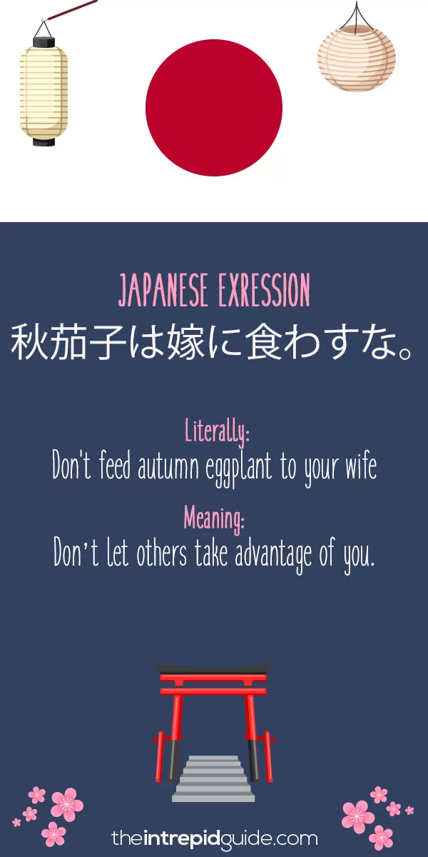 Japanese Idioms - Don’t let others take advantage of you