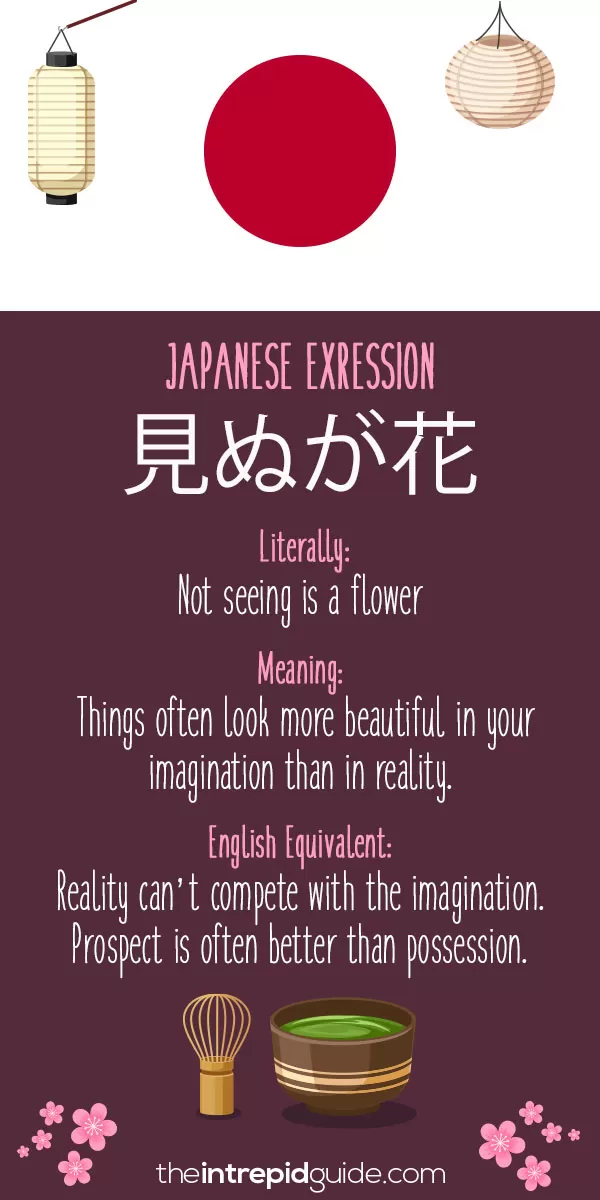 Japanese Idioms - Reality can’t compete with the imagination. Prospect is often better than possession