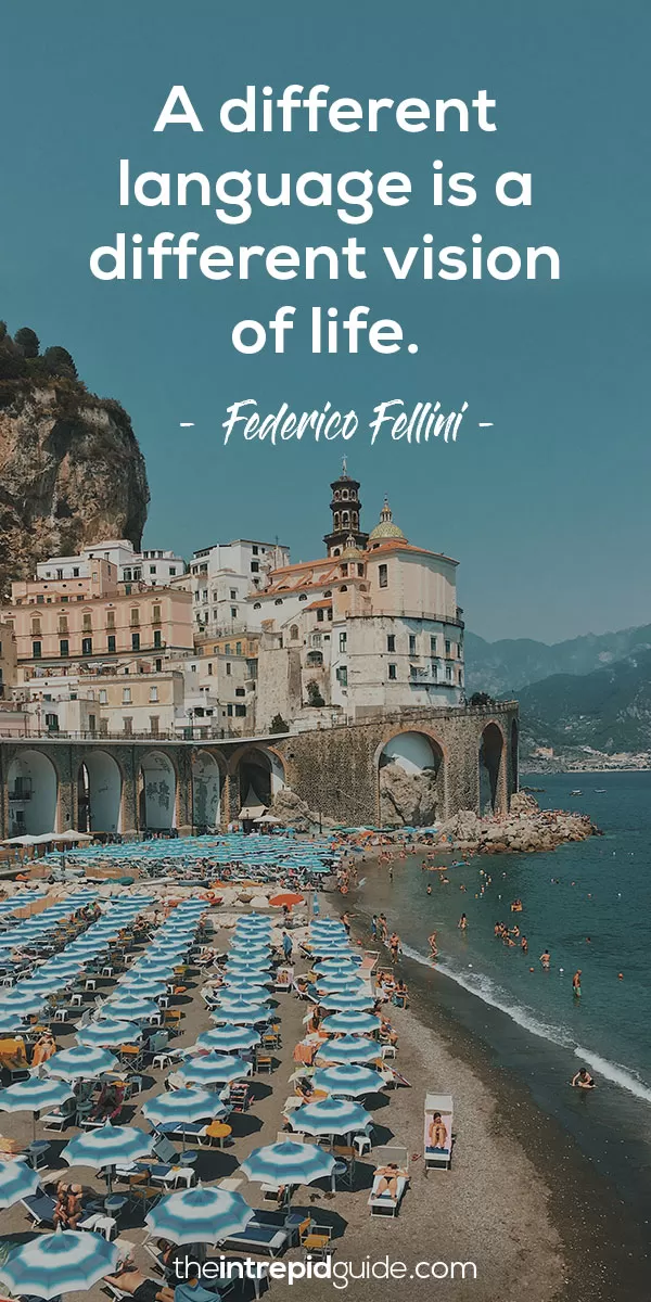 Motivation to learn a language - A different language is a different vision of life - Federico Fellini
