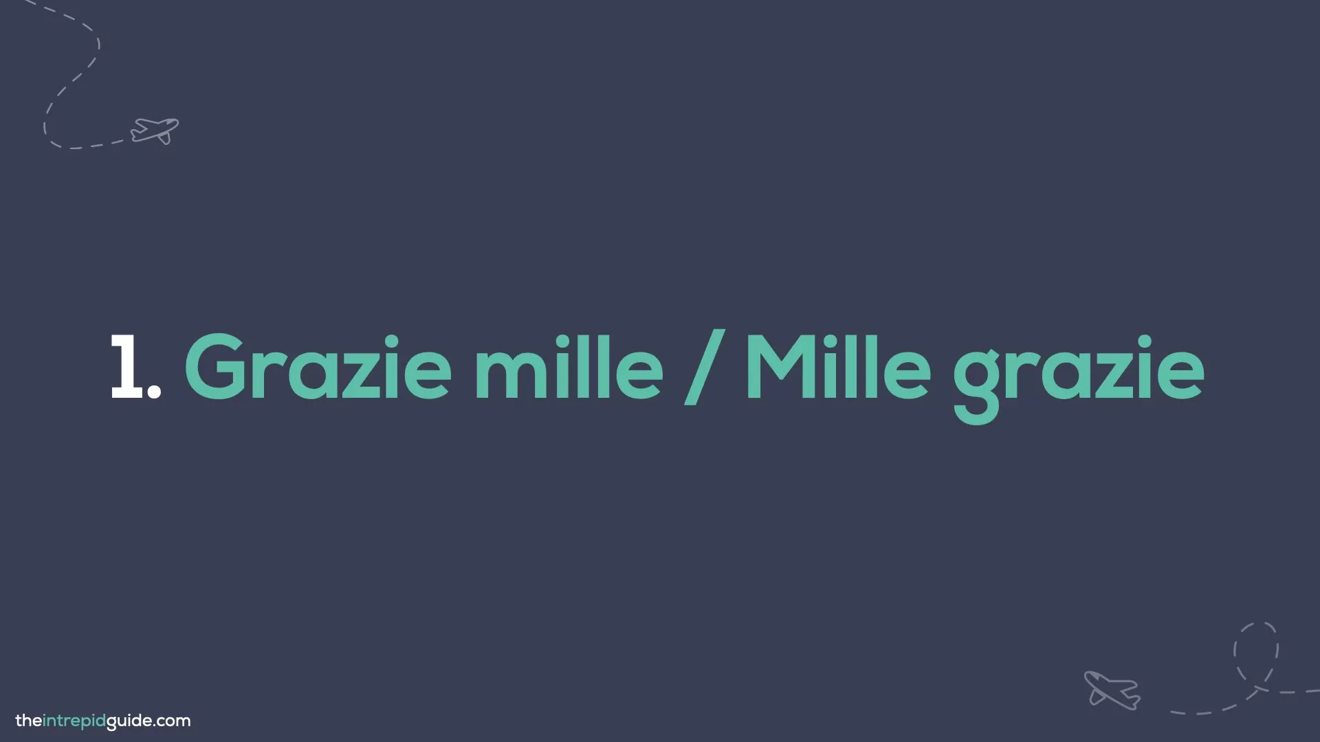 How to say thank you in Italian - Grazie mille - Mille grazie