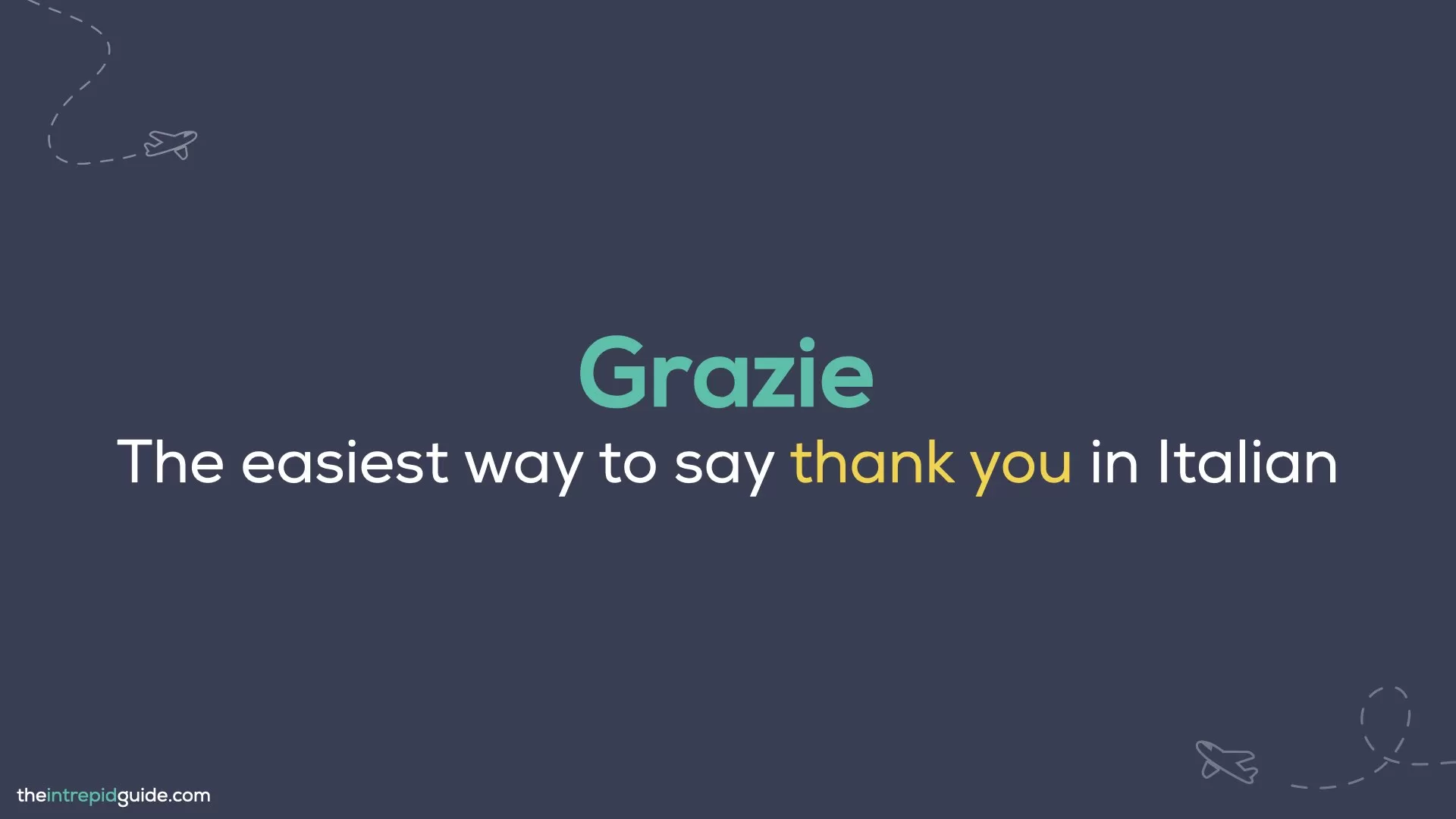 How to say thank you in Italian - Grazie