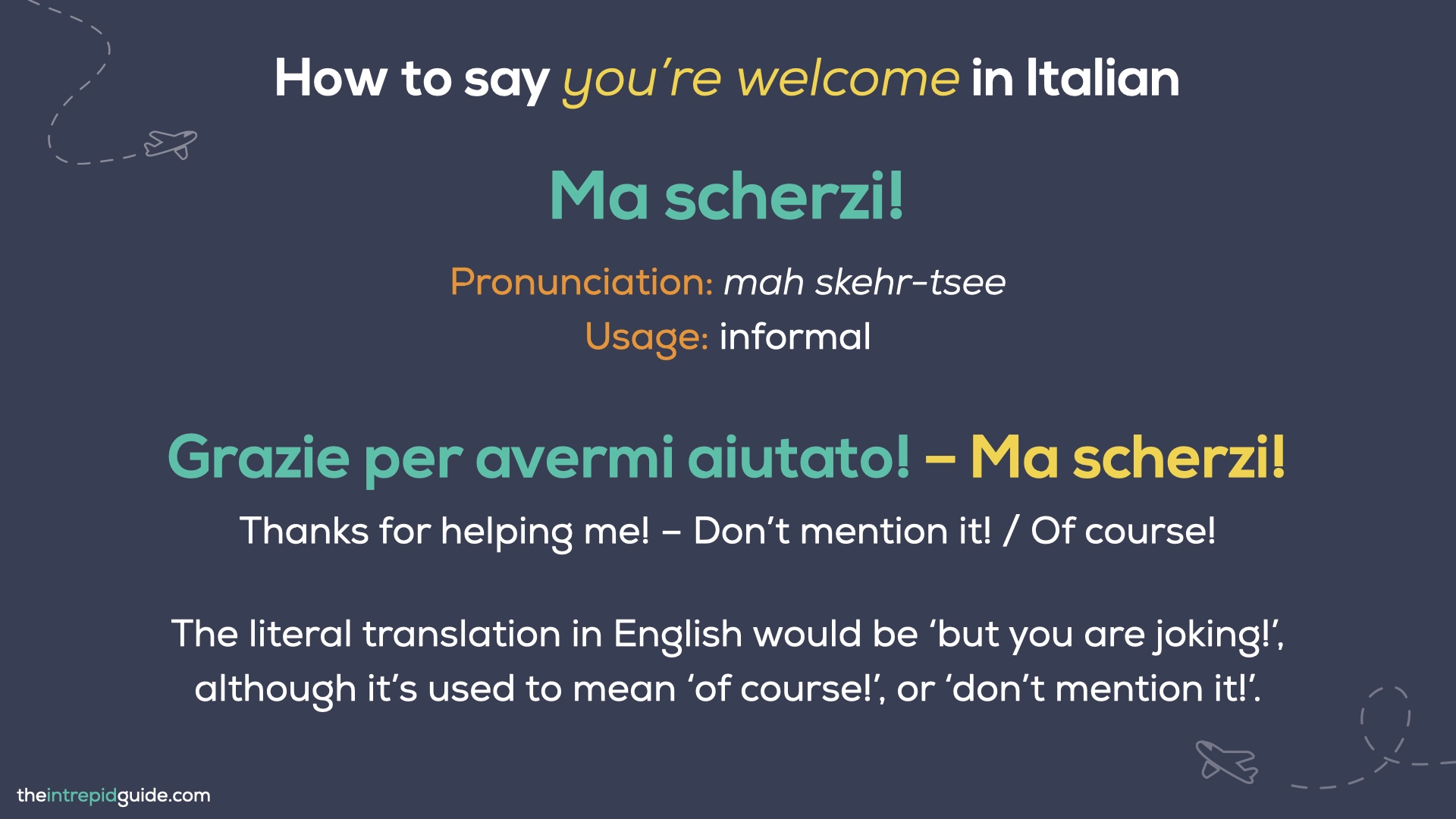 You're Welcome in Italian - Ma scherzi