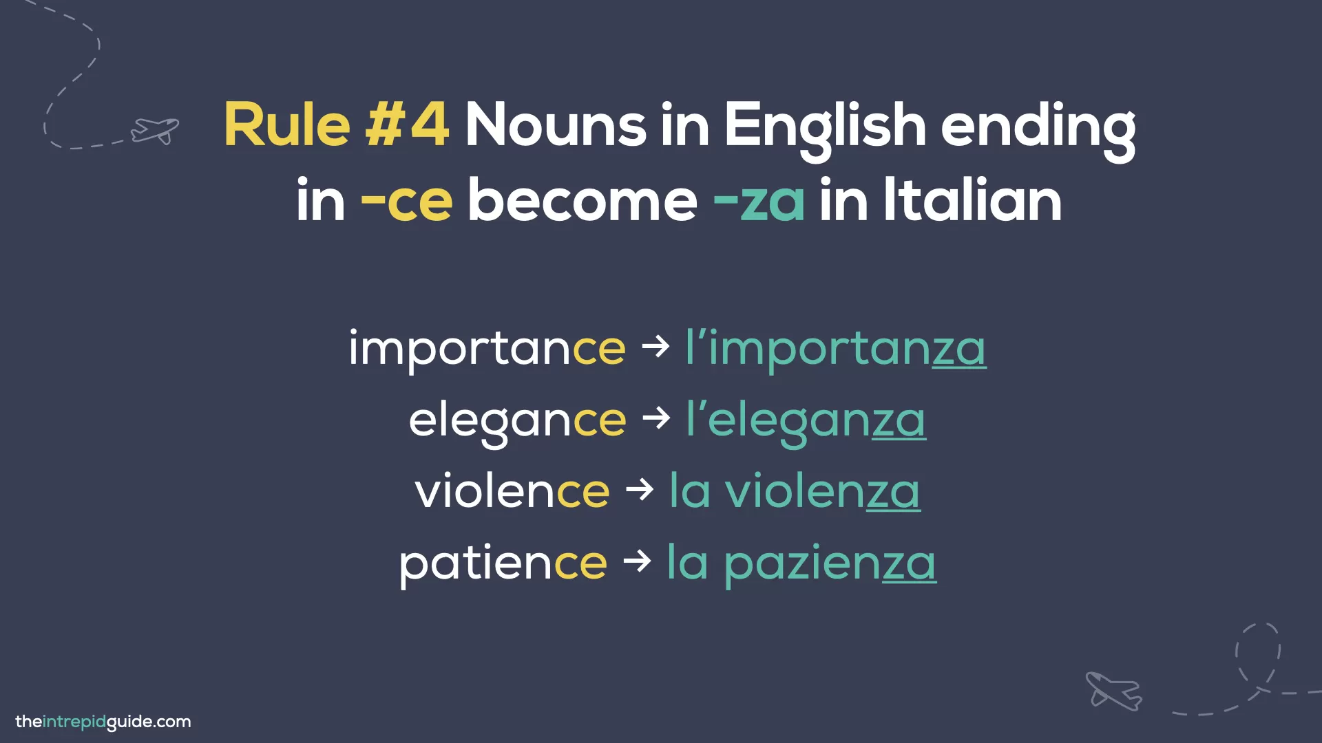 Italian cognates and loan words - Rule 4 - Nouns in English ending in -ce become -za in Italian