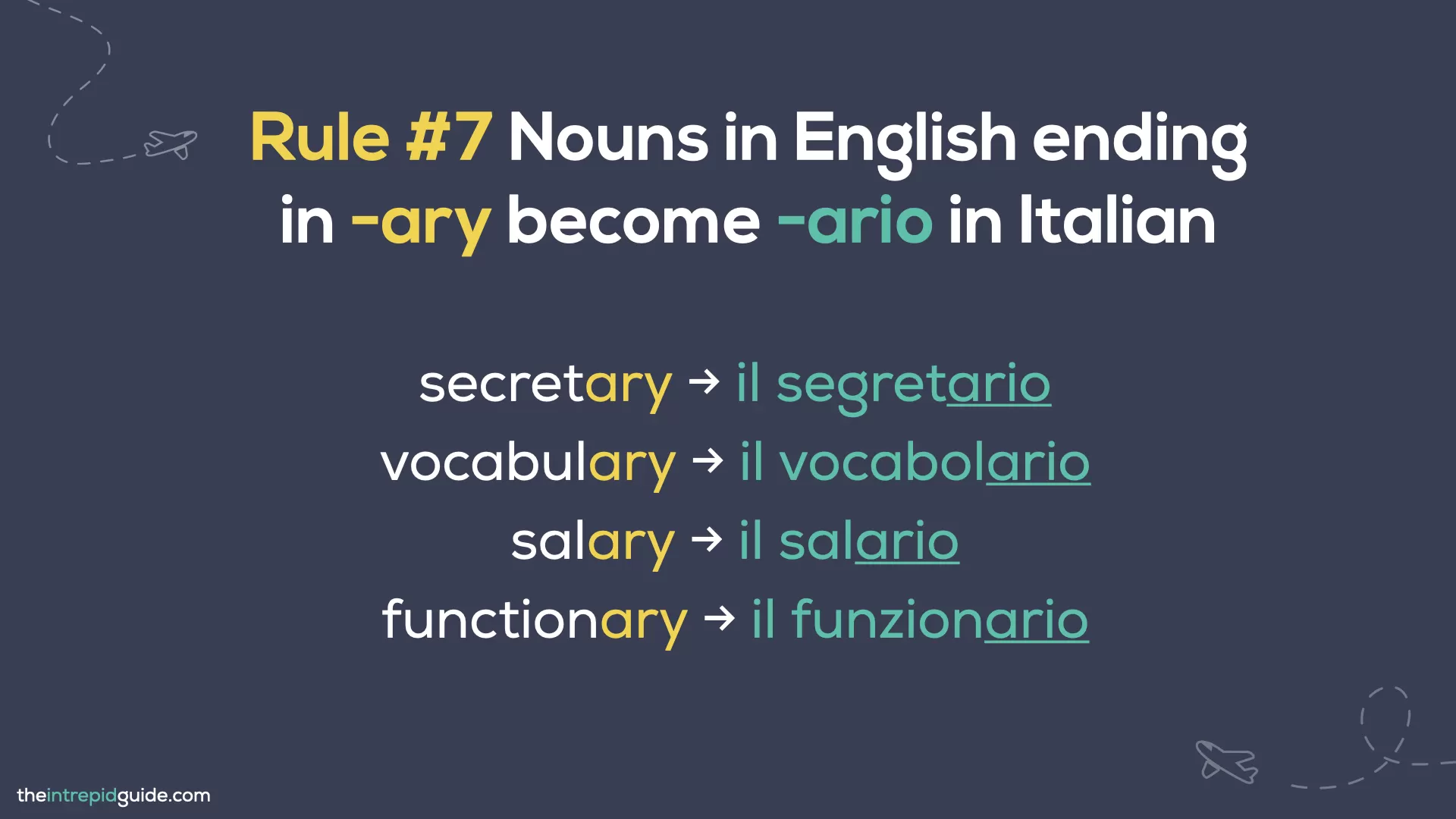 Italian cognates and loan words - Rule 7 - Nouns in English ending in -ary become -ario in Italian