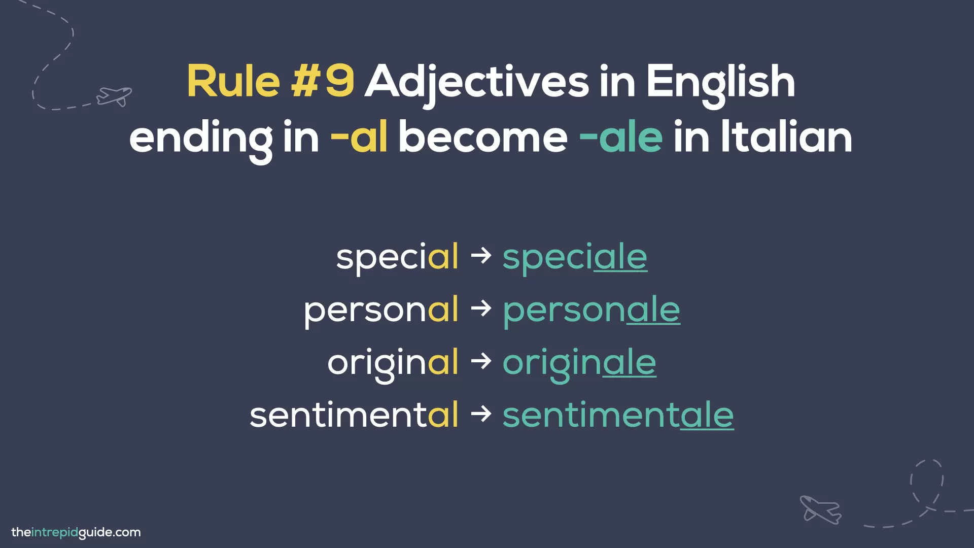 Italian cognates and loan words - Rule 9 - Adjectives in English ending in -al become -ale in Italian