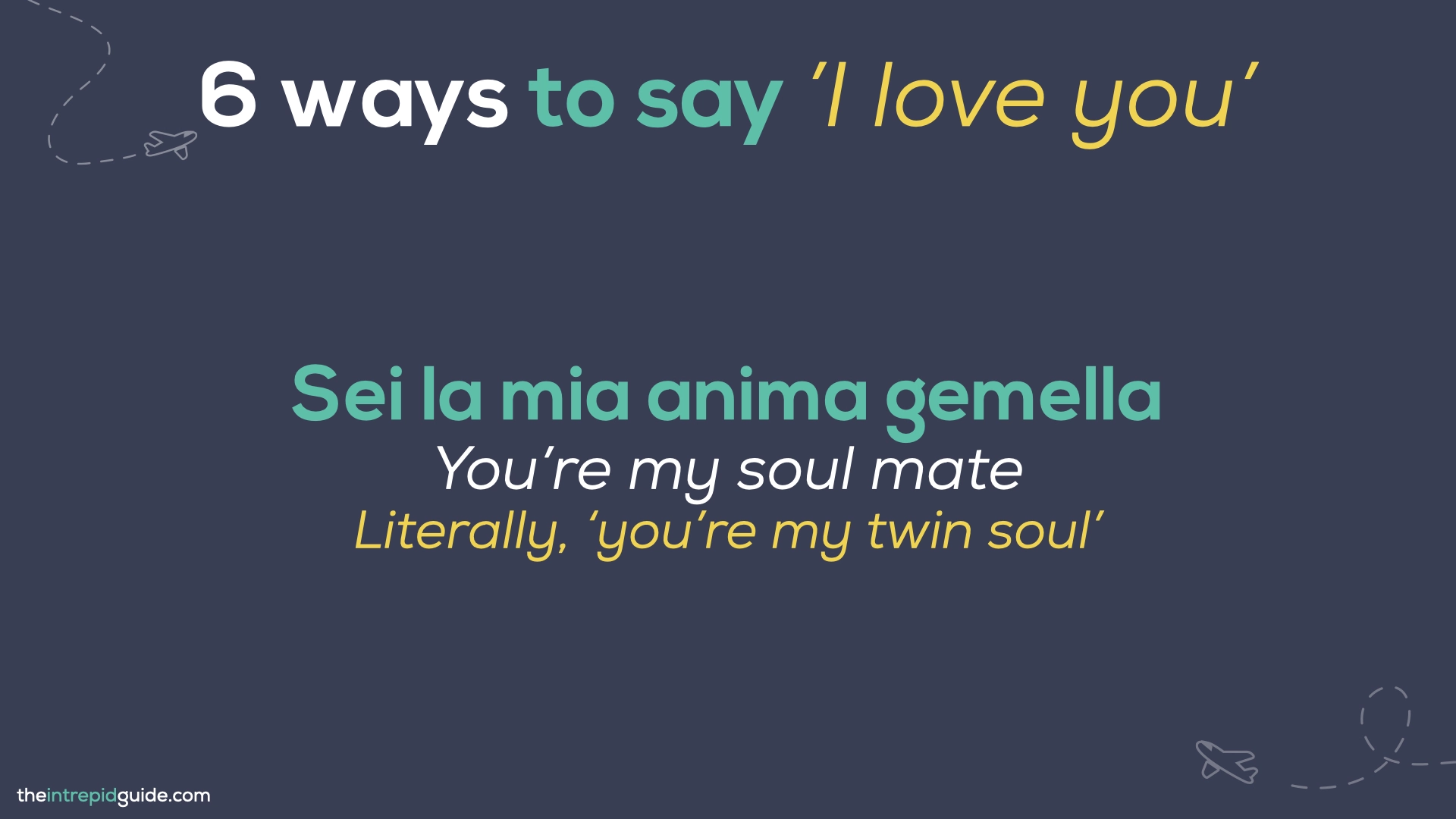 How to say 'I love you' in Italian - Sei la mia anima gemella