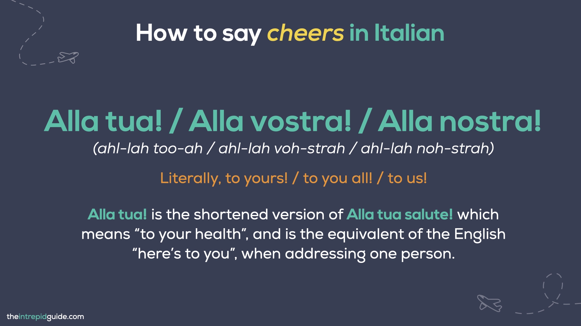 How to say cheers in Italian - Alla tua, Alla vostra, Alla nostra