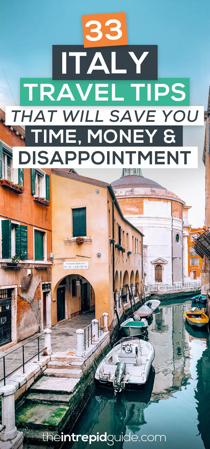 33 Italy Travel Tips That Will Save You Time, Money and Disappointment