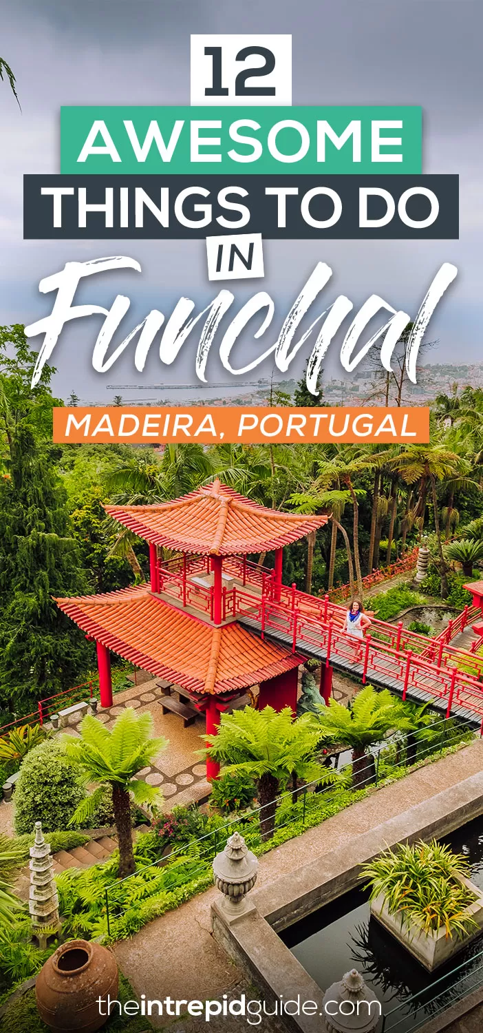 12 Awesome Things to do in Funchal, Madeira