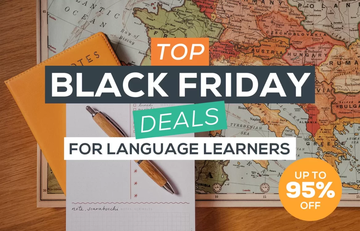 Top Black Friday and Cyber Monday Deals for Language Learners 2023
