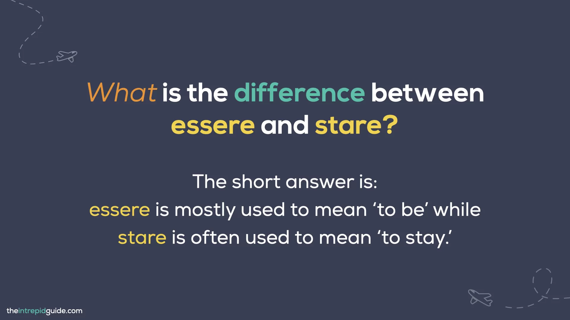 What is the Difference between ESSERE and STARE