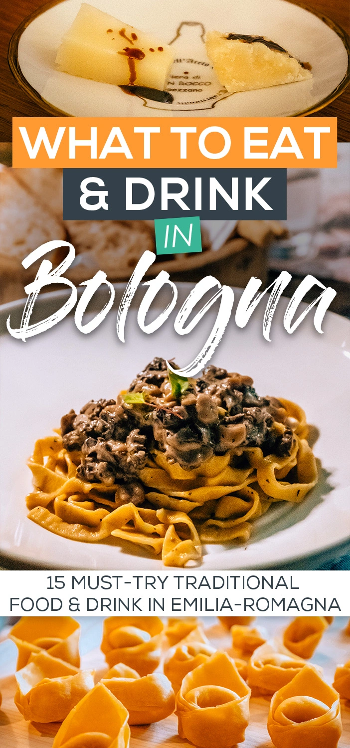 What to Eat in Bologna - 15 MUST-Try Traditional Food and Drink in Emilia-Romagna