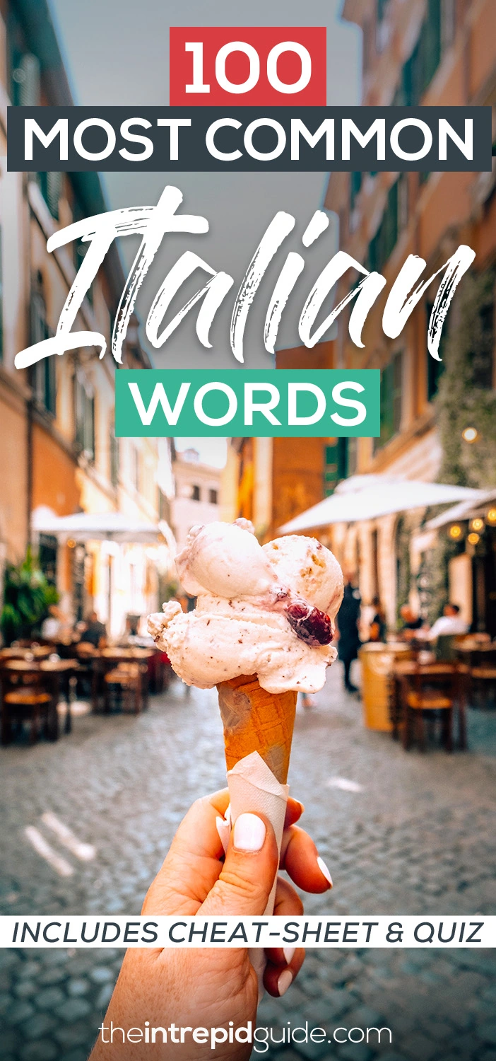 Top 100 Most Common Italian Words List (Plus PDF Cheat-Sheet & Quiz)