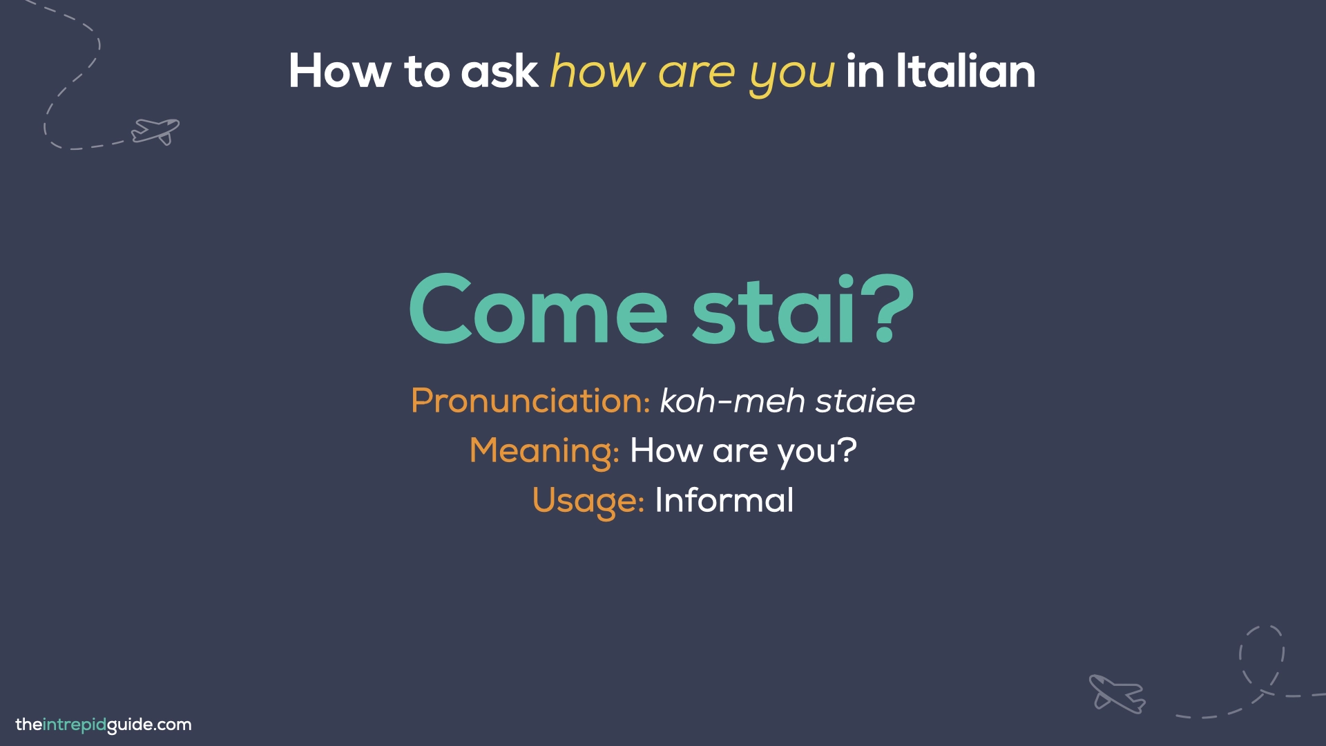 How to say How are you in Italian - Come stai