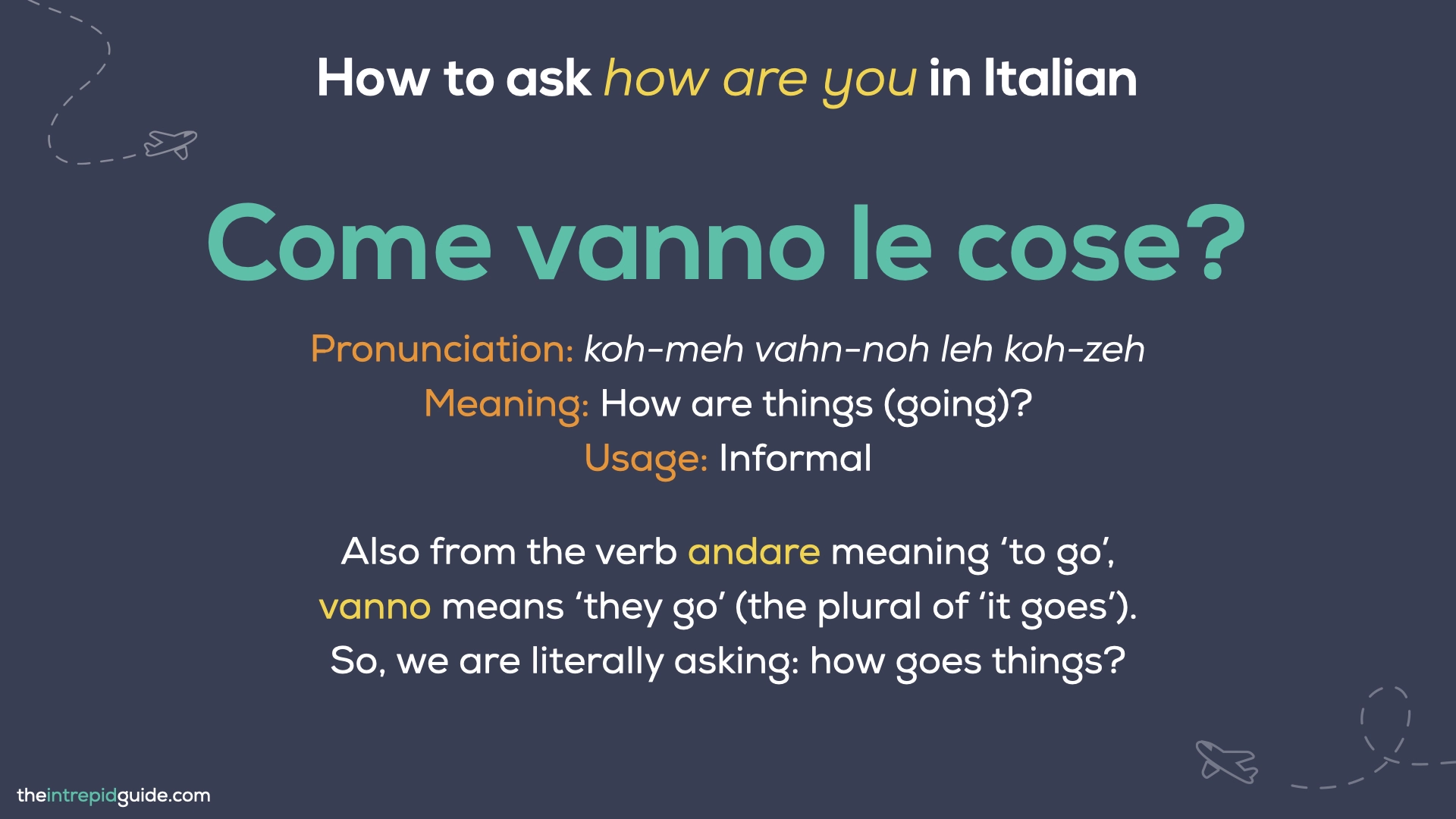 How to say How are you in Italian - Come vanno le cose