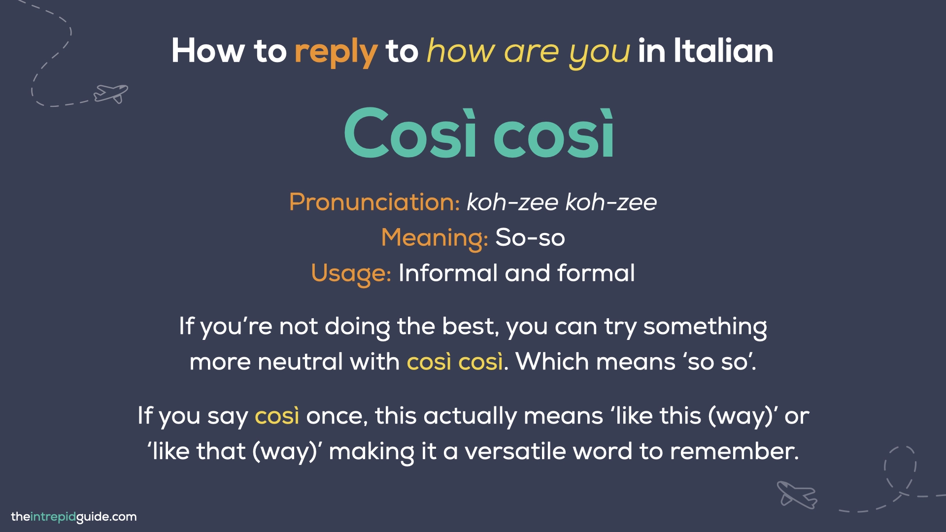 How to say How are you in Italian - Così così