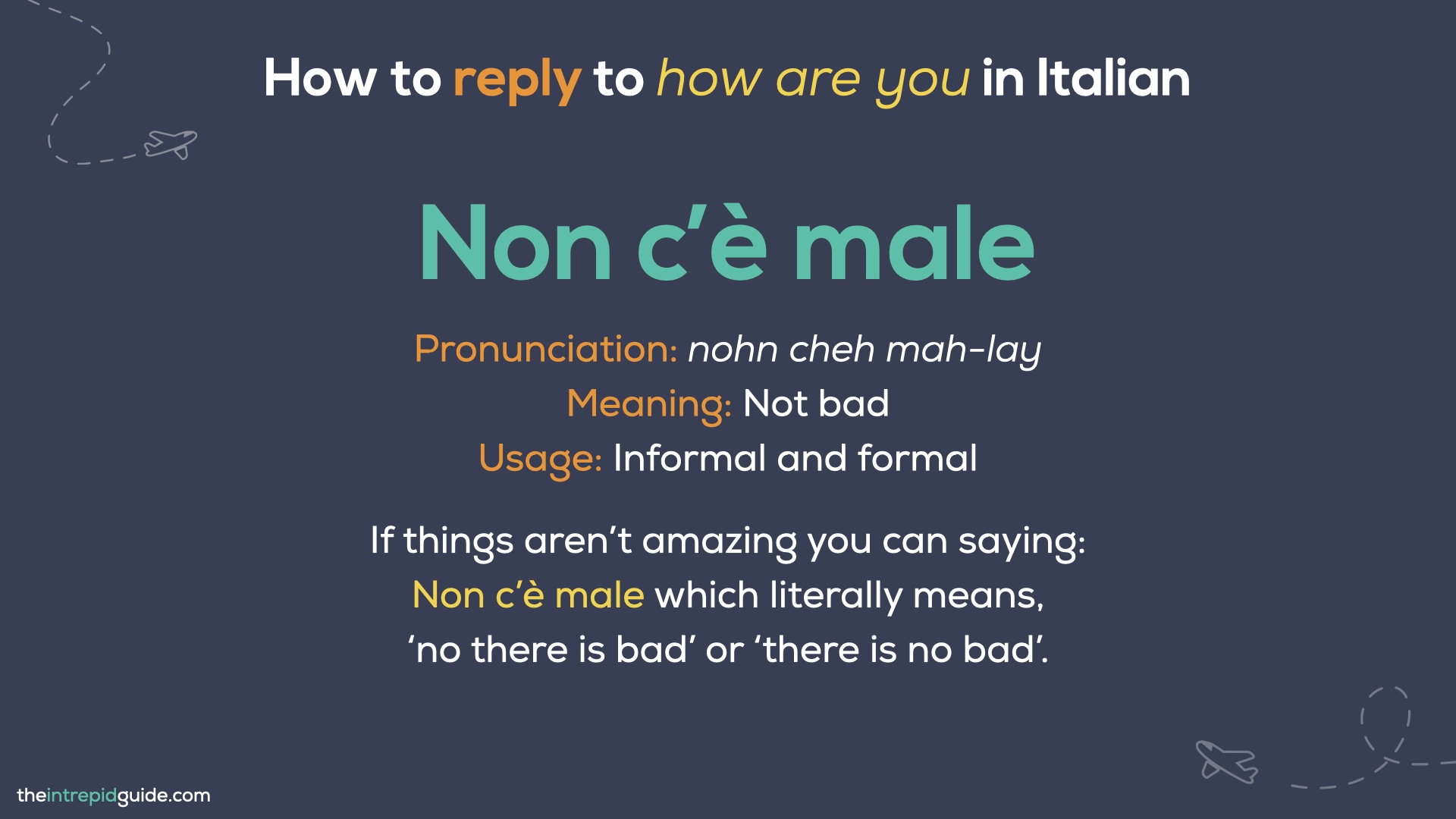 How to say How are you in Italian - Non c'è male