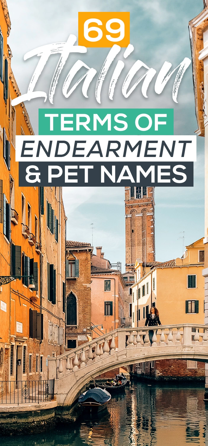 69 Cute Terms of Endearment in Italian and Popular Italian Nicknames