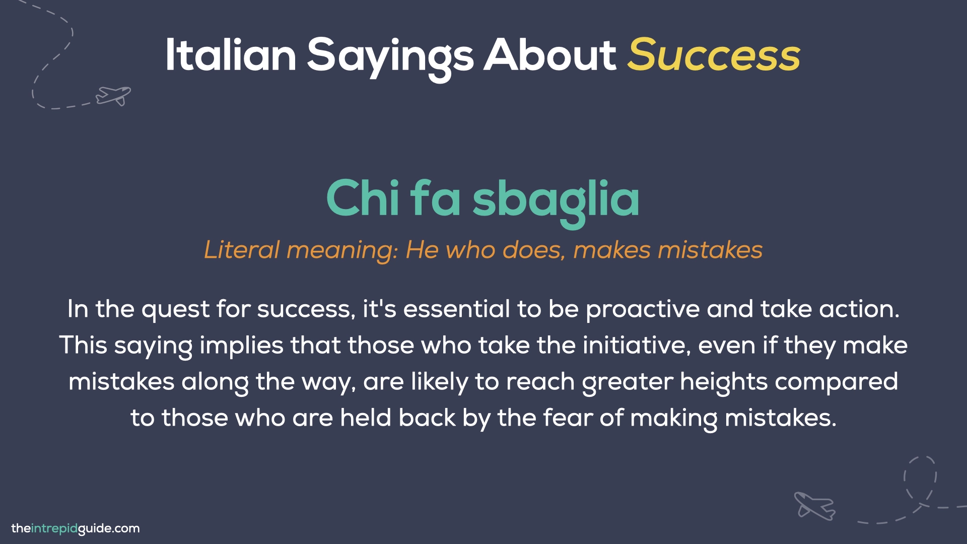 Italian Sayings About Life - Chi fa sbaglia