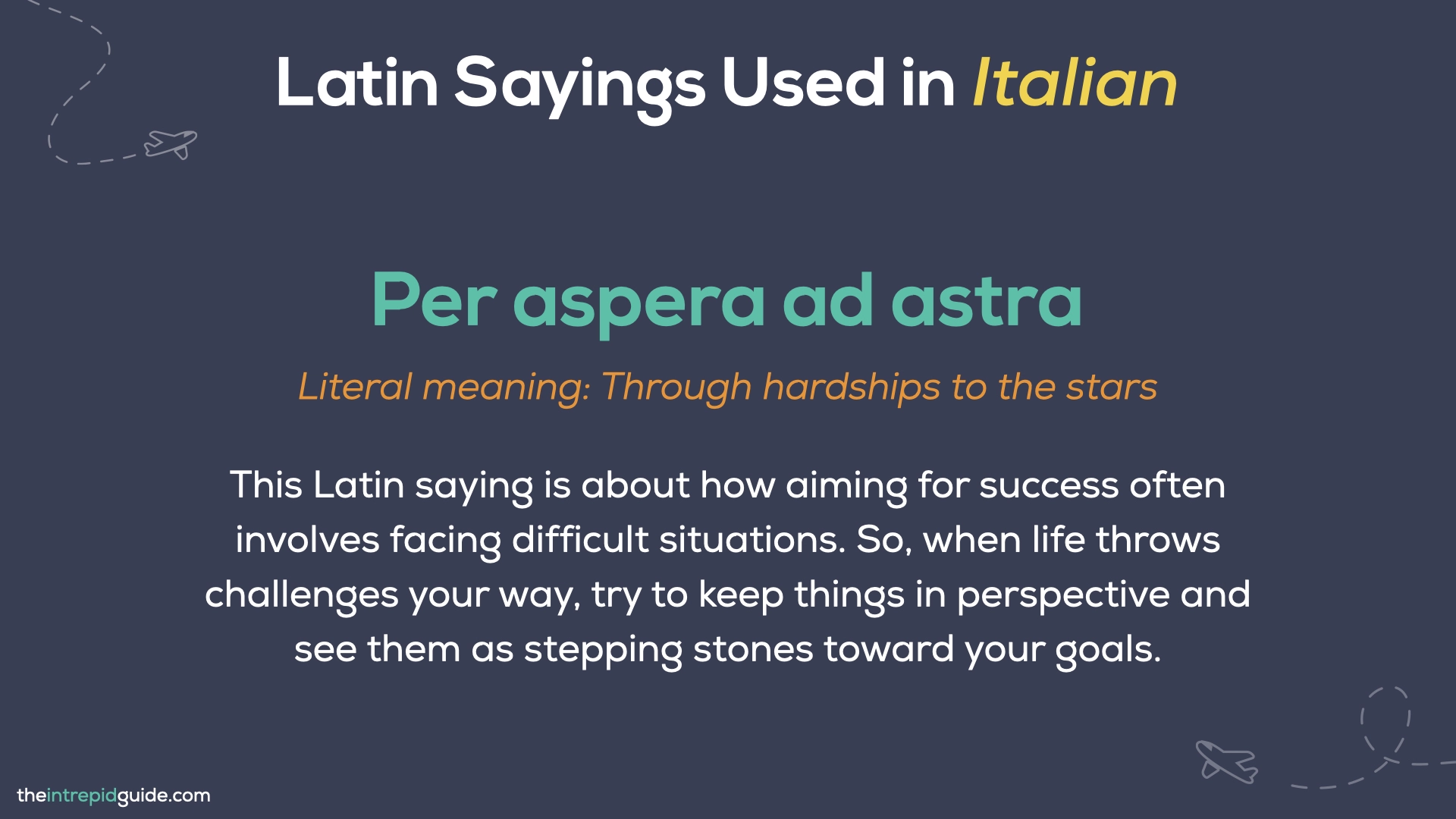 Italian Sayings About Life Per aspera ad astra